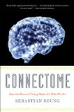 Connectome How the Brain's Wiring Makes Us Who We Are cover art