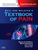 Wall and Melzack&#39;s Textbook of Pain Expert Consult - Online and Print