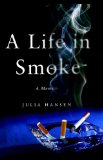Life in Smoke A Memoir 2008 9780743289597 Front Cover