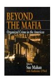 Beyond the Mafia Organized Crime in the Americas cover art