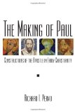 Making of Paul Constructions of the Apostle in Early Christianity cover art