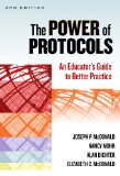 Power of Protocols An Educator&#39;s Guide to Better Practice