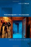 Techniques of Pleasure BDSM and the Circuits of Sexuality