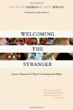 Welcoming the Stranger Justice, Compassion and Truth in the Immigration Debate cover art