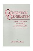 Generation to Generation Family Process in Church and Synagogue cover art