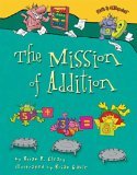 Mission of Addition 2005 9781575058597 Front Cover