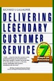 Delivering Legendary Customer Service 2005 9781591137597 Front Cover