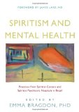 Spiritism and Mental Health Practices from Spiritist Centers and Spiritist Psychiatric Hospitals in Brazil 2011 9781848190597 Front Cover