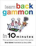 Learn Backgammon in 10 Minutes 2013 9781849940597 Front Cover