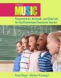 Music Fundamentals, Methods, and Materials for the Elementary Classroom Teacher  cover art