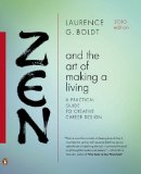 Zen and the Art of Making a Living A Practical Guide to Creative Career Design cover art