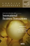 Folsom, Gordon, Spanogle, and Van Alstine's Principles of International Business Transactions, 3d (Concise Hornbook Series)  cover art