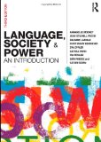 Language, Society and Power An Introduction 3rd 9780415576598 Front Cover