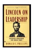 Lincoln on Leadership Executive Strategies for Tough Times cover art