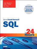 SQL in 24 Hours, Sams Teach Yourself 6th 9780672337598 Front Cover