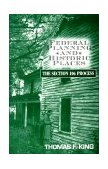 Federal Planning and Historic Places The Section 106 Process