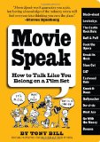 Movie Speak How to Talk Like You Belong on a Film Set cover art