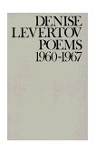 Poems of Denise Levertov, 1960-1967 1983 9780811208598 Front Cover
