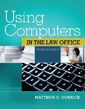 Using Computers in the Law Office + Premium Web Site Printed Access Card + Cd-rom:  cover art