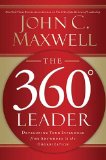 360 Degree Leader Developing Your Influence from Anywhere in the Organization cover art