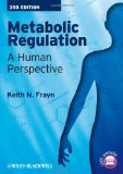 Metabolic Regulation A Human Perspective