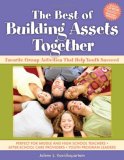 Best of Building Assets Together Favorite Group Activities That Help Youth Succeed cover art