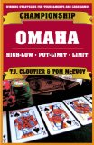 Championship Omaha Omaha High-Low, Pot-Limit Omaha and Limit Omaha High 2009 9781580422598 Front Cover