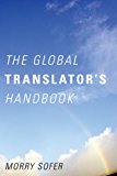 Global Translators Handbook 2013 9781589797598 Front Cover