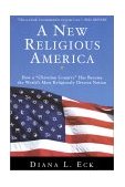 New Religious America How a Christian Country Has Become the World's Most Religiously Diverse Nation cover art