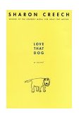 Love That Dog A Novel cover art
