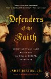 Defenders of the Faith Christianity and Islam Battle for the Soul of Europe, 1520-1536 2010 9780143117599 Front Cover