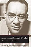 The Politics of Richard Wright: Perspectives on Resistance  9780813179599 Front Cover