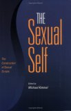 Sexual Self The Construction of Sexual Scripts cover art