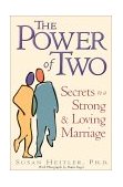 Power of Two Secrets to a Strong and Loving Marriage cover art