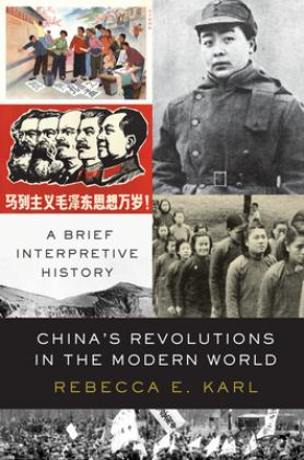 China's Revolutions in the Modern World A Brief Interpretive History  9781788735599 Front Cover