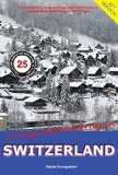 Living and Working in Switzerland A Survial Handbook 15th 2015 Unabridged  9781909282599 Front Cover