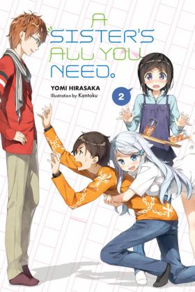 Sister's All You Need. , Vol. 2 (light Novel)  9781975353599 Front Cover