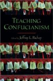Teaching Confucianism 2008 9780195311600 Front Cover