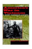 America's War in Vietnam A Short Narrative History 2000 9780253213600 Front Cover