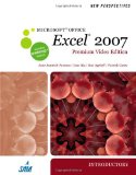 New Perspectives on Microsoft Office Excel 2007, Introductory, Premium Video Edition 2010 9780538475600 Front Cover