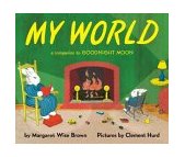 My World A Companion to Goodnight Moon cover art
