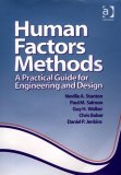 Human Factors Methods A Practical Guide for Engineering and Design  9780754646600 Front Cover