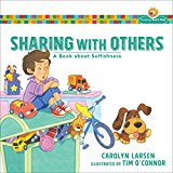Sharing with Others A Book about Selfishness  9780801009600 Front Cover