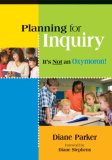 Planning for Inquiry It's Not an Oxymoron! cover art