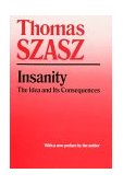 Insanity The Idea and Its Consequences cover art