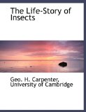 Life-Story of Insects 2010 9781140266600 Front Cover