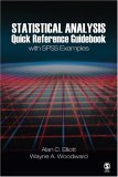 Statistical Analysis Quick Reference Guidebook With SPSS Examples  9781412925600 Front Cover