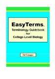 EasyTerms Terminology Guidebook for College-Level Biology 2009 9781448636600 Front Cover