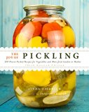Joy of Pickling, 3rd Edition 300 Flavor-Packed Recipes for All Kinds of Produce from Garden or Market 3rd 9781558328600 Front Cover