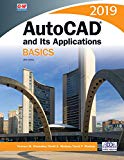 Autocad and Its Applications Basics 2019: 